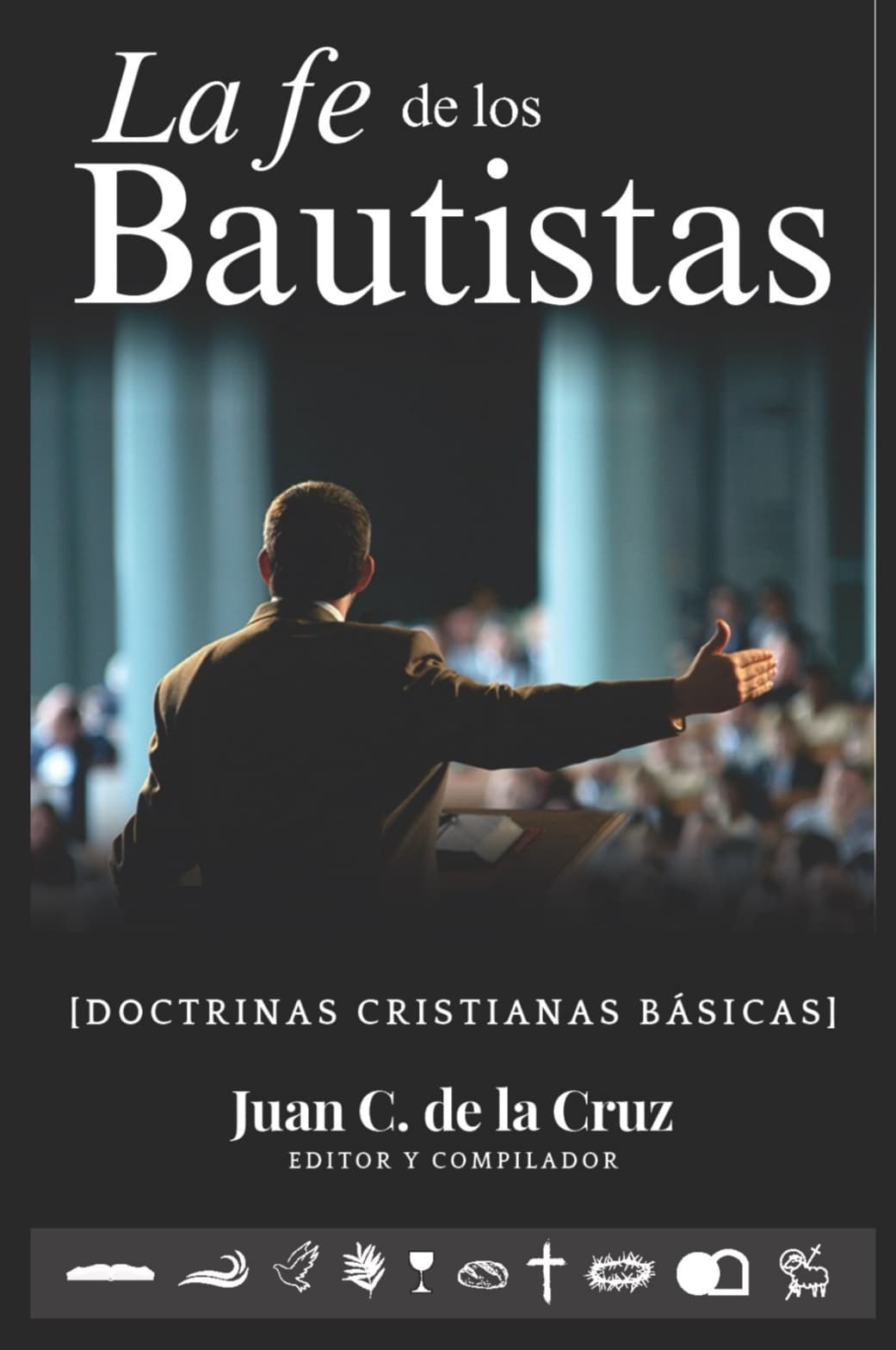 Libro recurso gratuito, la fe de los bautistas